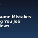 10 resume mistakes that are costing you job interviews