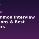 job interview preparation common questions and answers